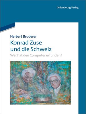 cover image of Konrad Zuse und die Schweiz